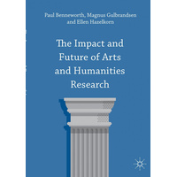 The Impact and Future of Arts and Humanities Research Book