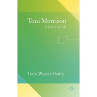 Toni Morrison: A Literary Life (Literary Lives) - Novel Book