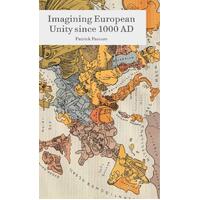 Imagining European Unity since 1000 AD Paperback Book