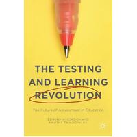 The Testing and Learning Revolution Paperback Book