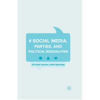 Social Media, Parties, and Political Inequalities Paperback Book