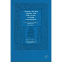 Chinese Overseas Students and Intercultural Learning Environments Book