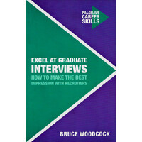 Excel at Graduate Interviews: How to Make the Best Impression with Recruiters
