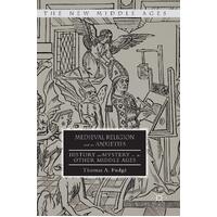 Medieval Religion and its Anxieties Paperback Book