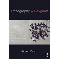 Ethnography for Designers Galen Cranz Paperback Book
