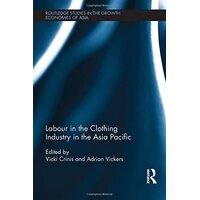 Labour in the Clothing Industry in the Asia Pacific Paperback Book