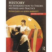 History: An Introduction to Theory, Method and Practice - Paperback Book