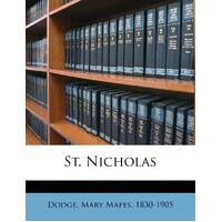 St. Nicholas - Mary Mapes 1830-1905 Dodge