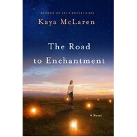 The Road to Enchantment Kaya McLaren Paperback Novel Book