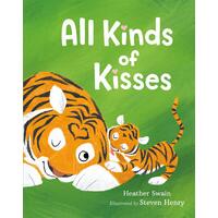 All Kinds of Kisses Steven Henry Heather Swain Hardcover Book