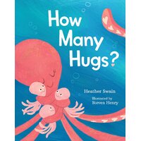 How Many Hugs? Steven Henry H. A. Swain Book