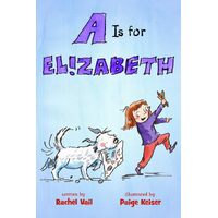 Is for Elizabeth: 1 - Rachel Vail