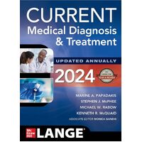CURRENT Medical Diagnosis and Treatment 2024 - Maxine A. Papadakis