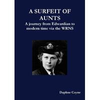A Surfeit of Aunts Daphne Coyne Paperback Book