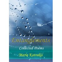 Entanglements - Maria Katrakis