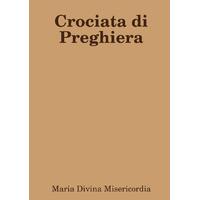 Crociata Di Preghiera [Italian] Maria Divina Misericordia Paperback Book