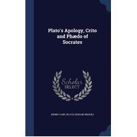 Platos Apology, Crito and Phdo of Socrates - Henry Cary