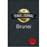 Travel Journal Brunei Good Journal Paperback Book