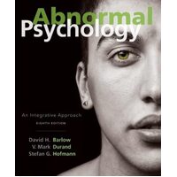 Abnormal Psychology : An Integrative Approach - David Barlow