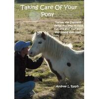 Taking Care of Your Pony Andree L. Ralph Paperback Book