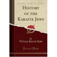 History of the Karaite Jews (Classic Reprint) Paperback Book