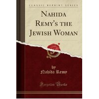 Nahida Remy's the Jewish Woman (Classic Reprint) Paperback Book
