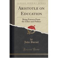 Aristotle on Education John Burnet Paperback Book