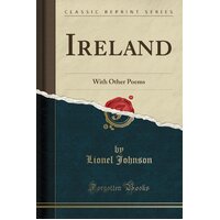 Ireland Lionel Johnson Paperback Book