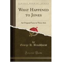 What Happened to Jones George H Broadhurst Paperback Book