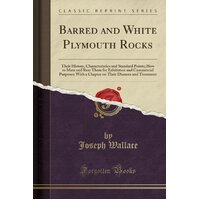 Barred and White Plymouth Rocks Joseph Wallace Paperback Book