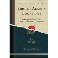 Virgil's Aeneid, Books I-VI Virgil Virgil Paperback Book