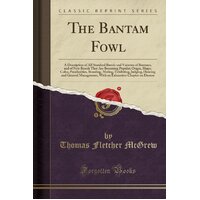 The Bantam Fowl Thomas Fletcher McGrew Paperback Book