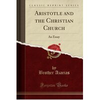 Aristotle and the Christian Church Brother Azarias Paperback Book