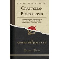 Craftsman Bungalows Craftsman Bungalow Co Inc Paperback Book