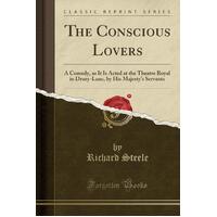The Conscious Lovers Richard Steele Paperback Book