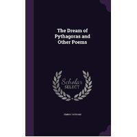 The Dream of Pythagoras and Other Poems Emma Tatham Hardcover Book