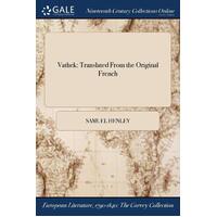 Vathek: Translated from the Original French Samuel Henley Paperback Novel Book