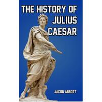 The History of Julius Caesar Jacob Abbott Hardcover Book