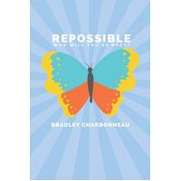 Repossible - Bradley Charbonneau