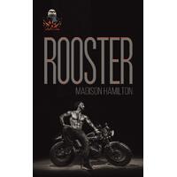 Rooster - Madison Hamilton