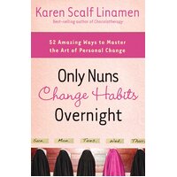 Only Nuns Change Habits Overnight Paperback Book
