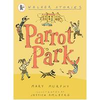 Parrot Park (Walker Stories) Jessica Ahlberg Mary Murphy Paperback Book