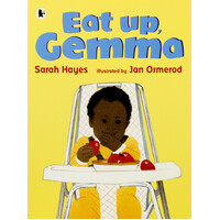 Eat Up, Gemma -Jan Ormerod Sarah Hayes Paperback Children's Book