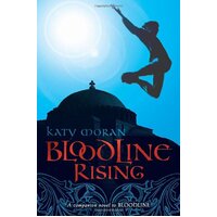 Bloodline Rising (Bloodline) Katy Moran Paperback Book