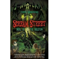 Scream Street 5: Skull of the Skeleton (Scream Street) Book