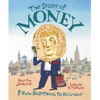 The Story of Money Satoshi Kitamura Martin Jenkins Paperback Book