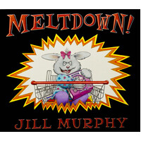 Meltdown! -Jill Murphy Hardcover Children's Book