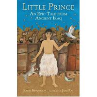Little Prince: An Epic Tale from Ancient Iraq Paperback Book