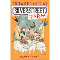 Crowded Out at Silver Street Farm Paperback Book