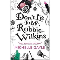 Don't Lie to Me, Robbie Wilkins Michelle Gayle Paperback Book